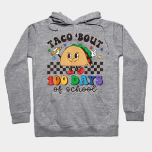 Taco Bout 100 Days Of School Retro Groovy for Teacher Kids Hoodie